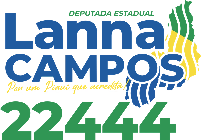 Arte oficial da campanha: Lanna Campos, Deputada Estadual, 22444, Por um Piauí que acredita!